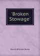 'Broken Stowage', David William Bone 