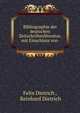 Bibliographie der deutschen Zeitschriftenliteratur, mit Einschluss von ., Felix Dietrich , Reinhard Dietrich 