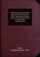 Trade association activities and the law; a discussion of the legal and economic aspects of collective action through trade organizations, Jones, Franklin Daniel, 1887- 