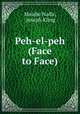 Peh-el-peh (Face to Face), Moishe Nadir, Joseph Kling 
