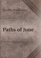Paths of June, Dorothy Stockbridge 