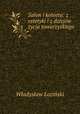 Salon i kobieta: z estetyki i z dziejow zycia towarzyskiego, Wladyslaw Lozinski 