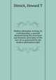Modern photoplay writing, its craftsmanship; a manual demonstrating the structural and dramatic principles of the new art as paracticed by the modern photoplaywright, Howard T. Dimick 