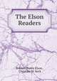 The Elson Readers, William Harris Elson , Christine M. Keck 