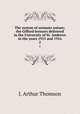 The system of animate nature; the Gifford lectures delivered in the University of St. Andrews in the years 1915 and 1916. 2, J. Arthur Thomson 