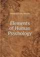 Elements of Human Psychology, Howard Crosby Warren 