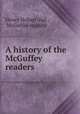 A history of the McGuffey readers, Henry Hobart Vail , McGuffey readers 
