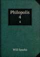 Philopolis. 4, Will Sparks 