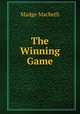 The Winning Game, Madge Macbeth 