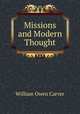 Missions and Modern Thought, William Owen Carver 