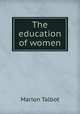 The education of women, Marion Talbot 