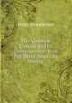 The Abolition Crusade and Its Consequences: Four Periods of American History, Hilary Abner Herbert 