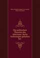 Die politischen Theorien des Altertums: Sechs Vorlesungen gehalten bei ., Hans Friedrich August von Arnim, Hans von Arnim 