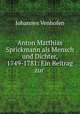 Anton Matthias Sprickmann als Mensch und Dichter, 1749-1781: Ein Beitrag zur ., Johannes Venhofen 