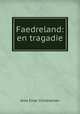Faedreland: en tragadie, Arne Einar Christiansen 