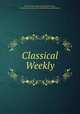 Classical Weekly, Classical Association of the Atlantic States , Classical Association of the Middle States and Maryland 