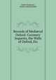 Records of Medi?val Oxford: Coroners