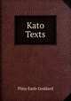 Kato Texts, Goddard Pliny Earle 