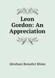 Leon Gordon: An Appreciation, Abraham Benedict Rhine 