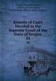 Reports of Cases Decided in the Supreme Court of the State of Oregon. 54, Oregon Supreme Court , Oregon Circuit courts , United States District Court (Oregon). 