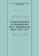 A Gascon Royalist in Revolutionary Paris: The Baron de Batz, 1792-1795, G. Lenotre, Maud Margaret Key Stawell , Rodolph Stawell 