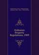 Ordnance Property Regulations, 1909, United States Army . Ordnance Dept , Ordnance Dept, Army , United States 