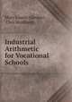 Industrial Arithmetic for Vocational Schools, Mary Louise Gardner , Cleo Murtland 