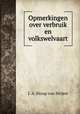 Opmerkingen over verbruik en volkswelvaart, J. A. Stoop van Strijen 