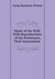 Music of the Wild: With Reproductions of the Performers, Their Instruments ., Gene Stratton-Porter 