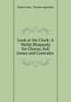 Look at the Clock: A Welsh Rhapsody for Chorus, Soli (tenor and Contralto ., Hubert Bath, Thomas Ingoldsby 