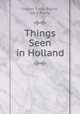 Things Seen in Holland, Charles Emile Roche 