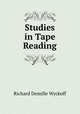 Studies in Tape Reading, Richard Demille Wyckoff 
