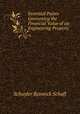 Essential Points Goverening the Financial Value of an Engineering Property ., Schuyler Renwick Schaff 