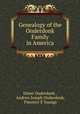 Genealogy of the Onderdonk Family in America, Elmer Onderdonk , Andrew Joseph Onderdonk, Florence E Youngs 