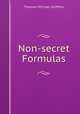 Non-secret Formulas, Thomas Michael Griffiths 