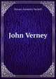 John Verney, Horace Annesley Vachell 
