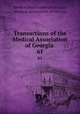 Transactions of the Medical Association of Georgia .. 61, Medical Association of Georgia, Medical Association of Georgia 