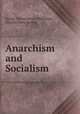 Anarchism and Socialism, Georgii Valentinovich Plekhanov 