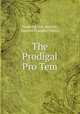The Prodigal Pro Tem, Frederick Orin Bartlett, Howard Chandler Christy 