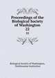 Proceedings of the Biological Society of Washington. 22, Biological Society of Washington, Smithsonian Institution 