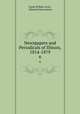 Newspapers and Periodicals of Illinois, 1814-1879. 6, Frank William Scott , Edmund Janes James 
