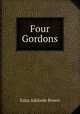 Four Gordons, Edna Adelaide Brown 