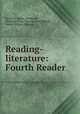Reading-literature: Fourth Reader, Harriette Taylor Treadwell, Margaret Free, Thomas Henry Briggs, Henry William Shryock 