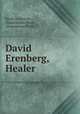 David Erenberg, Healer, Sarah A. Jenison , Shakespeare Press , Shakespeare Press 