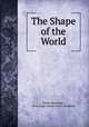 The Shape of the World, Evelyn Randolph , Saint Leger Savile Evelyn Randolph 