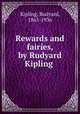 Rewards and fairies, by Rudyard Kipling, Kipling, Rudyard, 1865-1936 