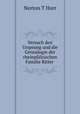 Versuch den Ursprung und die Genealogie der rheinpfalzischen Familie Ritter ., Norton T. Horr 