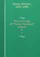 The writings of "Fiona Macleod" pseud.. 6, Sharp, William, 1855-1905 
