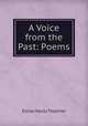 A Voice from the Past: Poems, Eloise Hardy Thatcher 