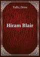 Hiram Blair, Tufts, Drew 